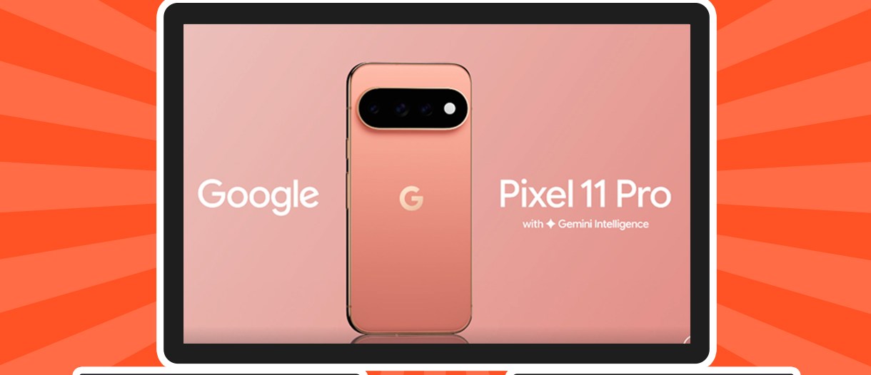 Google unveils Pixel 11 series with Tensor G6 on 3nm; Honor Robot Phone and Redmi 17 go official in Week 33 in review